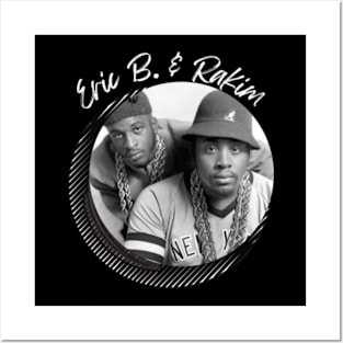 Eric B And Rakim Posters and Art